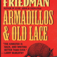 Carte in limba engleza: Kinky Friedman - Armadillos & Old Lace