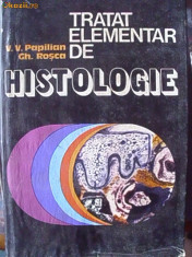 TRATAT ELEMENTAR DE HISTOLOGIE -VOL1 foto