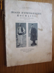 IMAGES D` ETHNOGRAPHIE ROUMAINE Tache Papahagi [ tome premier ] - 1928 foto