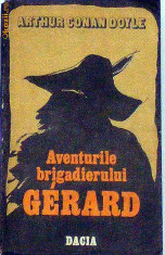 Aventurile brigadierului Gerard Arthur Conan Doyle foto