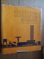 ARHITECTURA INDUSTRIEI CONTEMPORANE PROBLEME ECONOMICE - L. Adler, M. Enescu, E. Baiculescu - Editura Tehnica, 1972, 306 p.