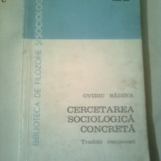 CERCETAREA SOCIOLOGICA CONCRETA - TRADITII ROMANESTI ~ OVIDIU BADINA