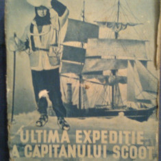 Ultima expeditie a capitanului Scoot-Note zilnice in drumul lui spre Polul Sud