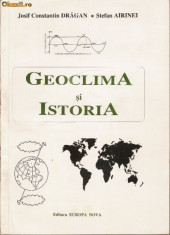 Geoclima si istoria - Josif Constantin Dragan, Stefan Airinei foto