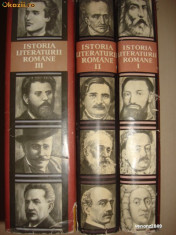 G. CALINESCU * AL. ROSETTI * AL. PIRU * MIHAI POP - ISTORIA LITERATURII ROMANE 3 volume foto