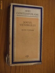 SOCUL VIITORULUI - Alvin Toffler - Editura Politica, 1973