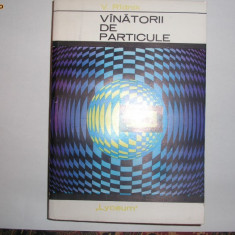 VINATORII Vanatorii de particule - Autor : V.Ridnik RF21/0