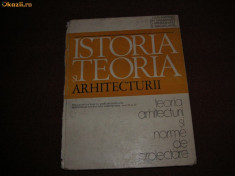 Istoria si teoria arhitecturii -Teoria arhitecturii si norme de proiectare foto