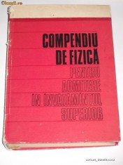 COMPENDIU DE FIZICA pentru admitere in invatamantul superior (1971) coord. Ion Bunget foto