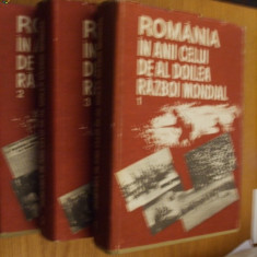 ROMANIA IN ANII CELUI DE-AL DOIIEA RAZBOI MONDIAL 3 Vol.- Stefan Pascu, M. Musat