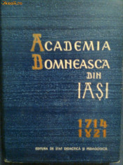 Academia Domneasca din Iasi 1714-1821-Stefan Birsanescu foto