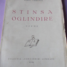 AUREL CHIRESCU,STINSA OGLINDIRE-POEME-PRIMA EDITIE 1943