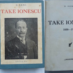 C. Xeni , Take Ionescu , 1858 - 1922 , 1932 , editia 1