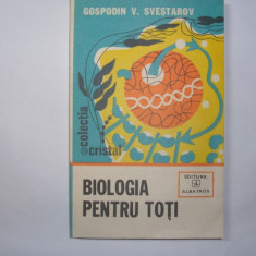 Biologia Pentru Toti - Gospodin V. Svestarov RF4/3