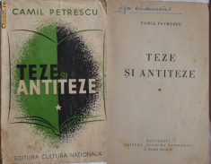 Camil Petrescu , Teze si antiteze , Editura Cultura Nationala , interbelica , prima editie foto
