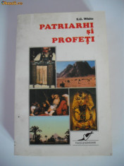 3+1 gratis -- Patriarhi si profeti - E.G.White foto