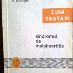 Cum tratam sindromul de malabsorbtie-O.Fodor,D.Dumitrescu