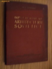BAZELE REALISTE ALE ARHITECTURII SOVIETICE - M. P. Tapenko - 1954