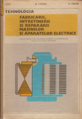 Tehnologia fabricarii, intretinerii si repararii masinilor si aparatelor electrice - Manual foto