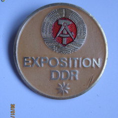 INSIGNA EXPOSITION DDR(REP.DEMOCRATA GERMANA) DE COLECTIE DIN ANII 80