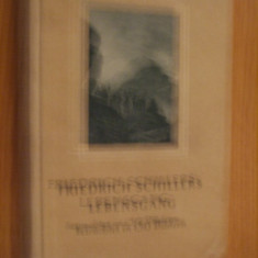 FRIEDRICH SCHILLERS - LEBENSGANG - Betrachtet in 150 Bildern - Walter Hoyer