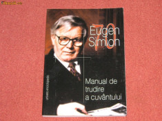 Eugen Simion - Manual de trudire a cuvantului foto