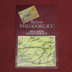 Regards d'historien - Răzvan Theodorescu