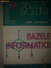 Bazele Informaticii - Leon Livovschi foto