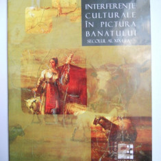 INTERFERENTE CULTURALE IN PICTURA DIN BANAT SEC.19,MUZEUL DE ARTA TIMISOARA
