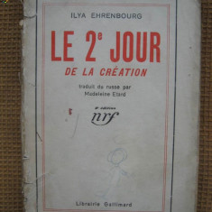 Ilya Ehrenbourg - Le 2eme jour de la Creation (in limba franceza)