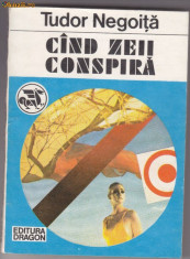 CAND ZEII CONSPIRA , TUDOR NEGOITA foto