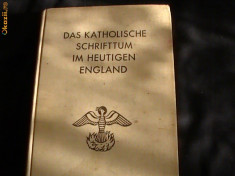 DAS KATHOLISCHE SCHRIFFTUM- ENGLAND- VON JOSEPH METZGER- MUNCHEN - 1937- foto