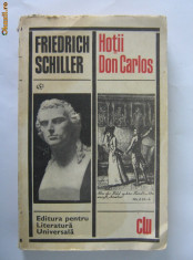 Friedrich Schiller - Hotii / Don Carlos foto