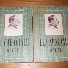 I. L. CARAGIALE Opere - 2 Vol. Teatru si Nuvele; Momente si Schite - 1952