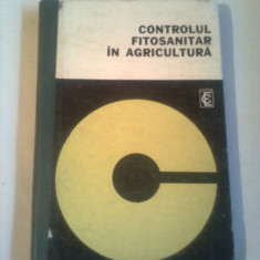CONTROLUL FITOSANITAR IN AGRICULTURA ( CONTROLUL FITOSANITAR SI OBIECTELE DE CARANTINA ) ~ M.PETRESCU &amp; D. BALAJ