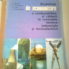 POSIBILITATI DE ECONOMISIRE A COMBUSTIBILILOR SI CALDURII IN CENTRALELE TERMICE INDUSTRIALE SI TERMOELECTRICE ~ C.MOTOIU &amp; A.LECA