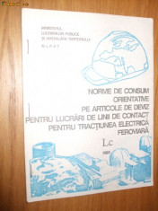 NORME ... DEVIZ LINII DE CONTACT TRACTIUNEA ELECTRICA FEROVIARA Lc 1993, 35 p foto