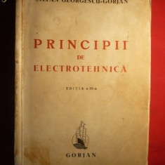 Stefan Georgescu-Gorjan - Principii de Electrotehnica -ed. 1943