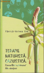 Terapie naturista. Cazuistica - Fanica-Voinea Ene foto