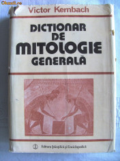 &amp;quot;DICTIONAR DE MITOLOGIE GENERALA&amp;quot;, Victor Kernbach, 1989. Carte noua foto