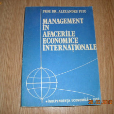 MANAGEMENT IN AFACERILE ECONOMICE INTERNATIONALE-Prof. Dr. Alexandru Puiu