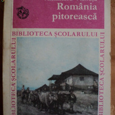 ROMANIA PITOREASCA - ALEXANDRU VLAHUTA - COLECTIA BIBLIOTECA SCOLARULUI - carte pentru copii.