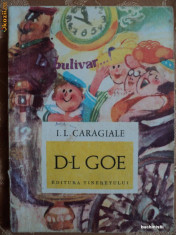 D-L GOE - I. L. CARAGIALE - carte pentru copii. foto