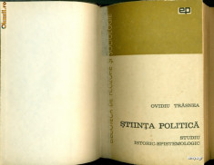 STIINTA POLITICA -OVIDIU TRASNEA(cu autograf)- Studiu istoric epistemologic foto