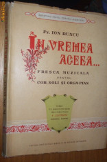 IN VREMEA ACEEA.... Fresca Muzicala pentru Cor, Soli si Orga-Pian --- Pr. Ion Runcu foto