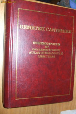 DIMITRIE CANTEMIR CRESTERILE SI DESCRESTERILE IMPERIULUI OTOMAN Text original latin in forma finala revizuita de autor foto