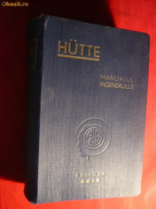 Hutte - Manualul Inginerului - vol.1 -1947 foto