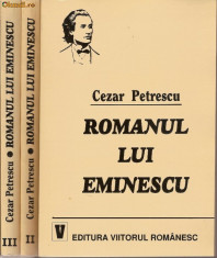 Cezar Petrescu - Romanul lui Eminescu - 3 volume foto