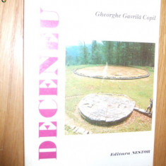 DECENEU - Gheorghe Gavrila Copil (dedicatie-autograf) - Editura Nestor, 1995