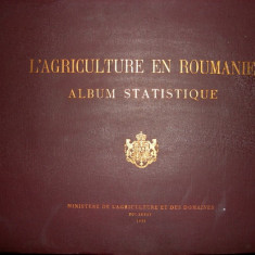 L'agriculture en Roumanie - Album statistique - 1929